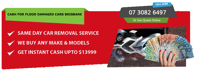Cash For Flood Damaged Cars Brisbane