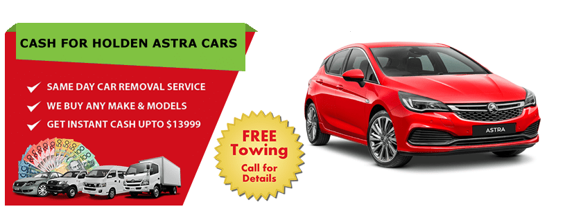 Cash for Holden Astra Cars