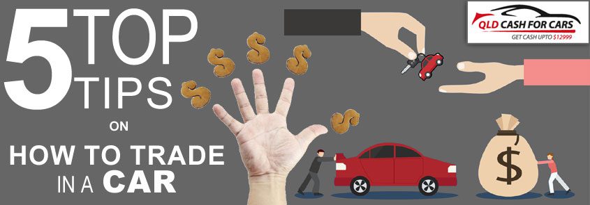 5 Tips on How to Trade in a Car